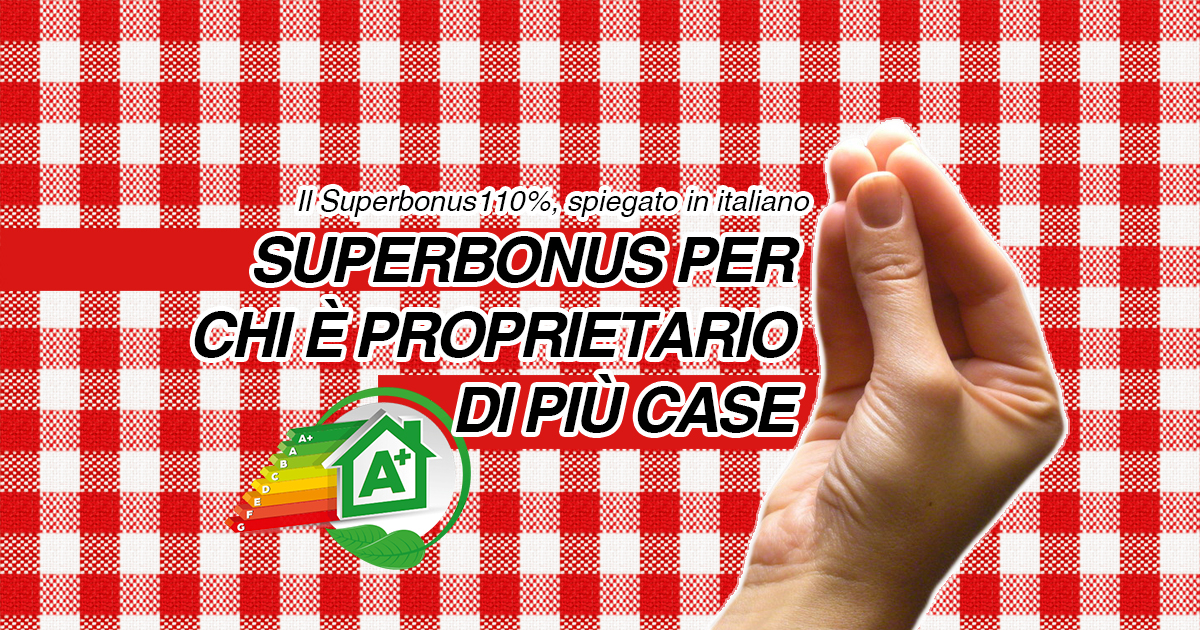 superbonus per chi è proprietario di più case